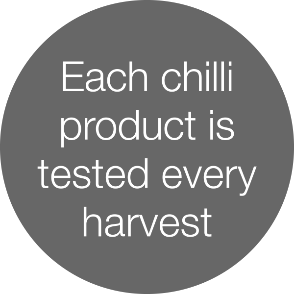 Each chilli product is tested every harvest