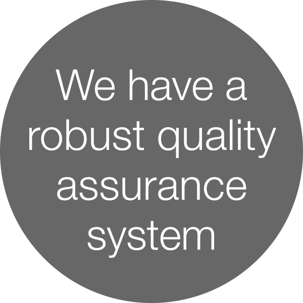 We have a robust quality assurance system